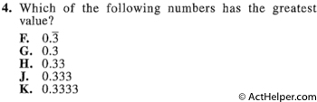 4. Which of the following numbers has the greatest value?