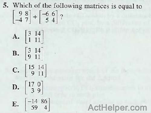5. Which of the following matrices is equal to